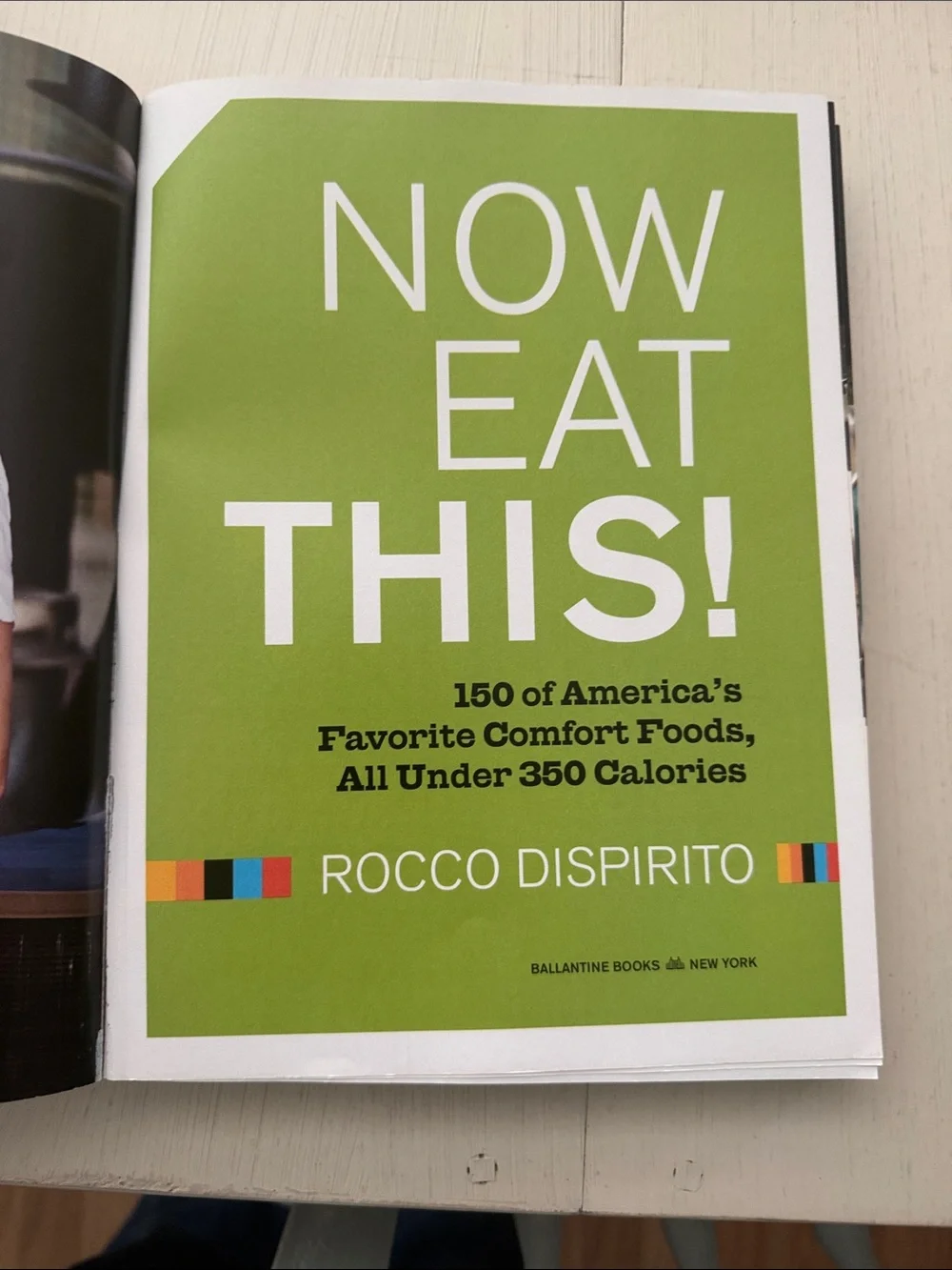 Now EatThis! Cookbook by Rocco Dispirito-in like new condition